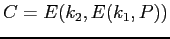 $C = E(k_2, E(k_1, P))$