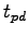 $t_{pd}$