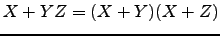 $X + YZ = (X + Y)(X + Z)$