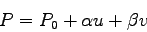 \begin{displaymath}
P = P_0 + \alpha u + \beta v
\end{displaymath}