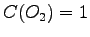 $C(O_2) = 1$
