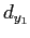 $d_{y_1}$